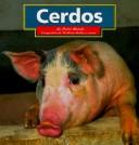 Cover of: Cerdos (Animales de La Granja) by Peter Brady