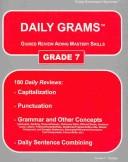 Cover of: Daily Grams: Guided Review Aiding Mastery Skills : Grade 7
