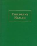 Cover of: Children's Health by Tracy Irons-Georges