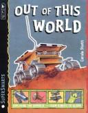 Cover of: Out of This World (Supersmarts)
