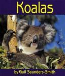 Cover of: Koalas by Gail Saunders-Smith