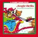 Cover of: Jingle Bells (Chubby Board Books)