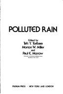 Polluted rain by Rochester International Conference on Environmental Toxicity (12th 1979)