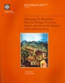 Cover of: Managing the Regulatory Process: Design, Concepts, Issues, and the Latin America and Caribbean Story (World Bank Latin American and Caribbean Studies. Viewpoints)