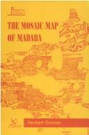 The Mosaic map of Madaba by Herbert Donner