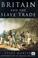 Cover of: Britain's slave trade