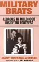 Military Brats by Mary Edwards Wertsch