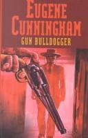 Cover of: Gun Bulldogger