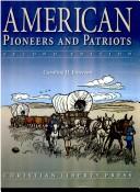 Cover of: American Pioneers & Patriots