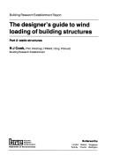 The designer's guide to wind loading of building structures by N. J. Cook
