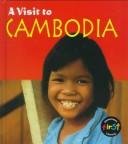 Cover of: Cambodia (A Visit To...) by Rob Alcraft