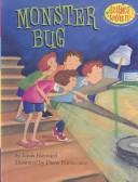 Cover of: Monster Bug (Science Solves It!) by Linda Hayward