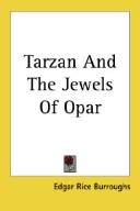 Cover of: Tarzan And The Jewels of Opar by Edgar Rice Burroughs