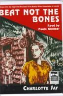 Cover of: Beat Not the Bones by 