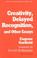 Cover of: Essays of an Information Scientist: Creativity, Delayed Recognition, and other essays, Vol:12, 1989