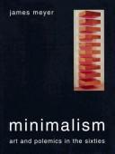 Cover of: Minimalism: Art and Polemics in the Sixties