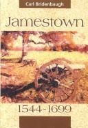 Cover of: Jamestown 1544-1699 by Carl Bridenbaugh