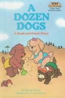 Cover of: A Dozen Dogs