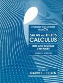 Cover of: Student solutions manual to accompany Salas and Hille's Calculus: one and several variables, seventh edition