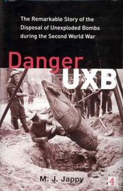 Cover of: Danger UXB by Melanie Jappy