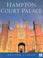 Cover of: Hampton Court Palace