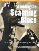 Cover of: Avoiding The Scanning Blues by Taz Tally, Taz Tally