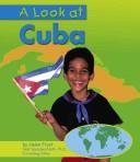 Cover of: A Look at Cuba by Helen Frost