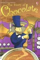 Cover of: The Story of Chocolate by Katie Daynes