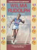 Cover of: Wilma Rudolph (American Women of Achievement) by Tom Biracree