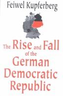 Cover of: The Rise and Fall of the German Republic