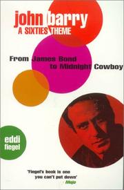 Cover of: John Barry: A Sixties Theme by Eddi Fiegel