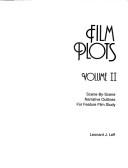 Cover of: Film Plots: Scene-By-Scene Narrative Outlines for Feature Film