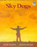 Cover of: Sky Dogs by Jane Yolen