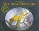 The Magic of Mythical Creatures by Colleayn O. Mastin