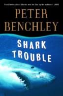 Cover of: Shark Trouble by Warren Adler, Peter Benchley