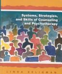Cover of: Systems Strategies and Skills of Counseling and Psychotherapy by Linda Seligman