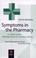 Cover of: Symptoms in the Pharmacy