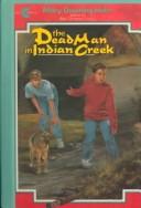 Cover of: The Dead Man in Indian Creek by Mary Downing Hahn