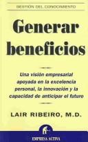 Cover of: Generar Beneficios by Lair Ribeiro