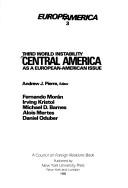 Cover of: Third World Instability: The Case of Central America (Europe-America)