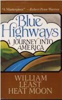 Blue highways by William Least Heat Moon