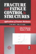 Cover of: Fracture and Fatigue Control in Structures: Applications of Fracture Mechanics (Astm Manual Series)