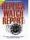 Cover of: Richard Brown's Replica Watch Report