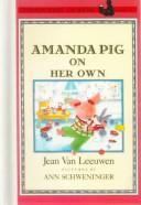 Cover of: Amanda Pig on Her Own (Puffin Easy-To-Read)