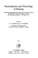 Psychophysics and Physiology of Hearing by Royal Society (Great Britain)