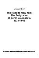The road to New York by Michael Groth