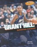 Cover of: Grant Hill: Superstar Forward (Sports Illustrated for Kids Books)