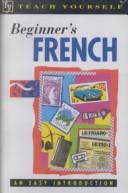Cover of: Beginner's French (Teach Yourself) by Catrine Carpenter