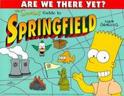 Cover of: Simpsons Guide to Springfield, the (Are We There Yet?)