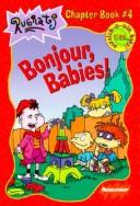 Cover of: Bonjour, Babies (Rugrats Chapter Books)